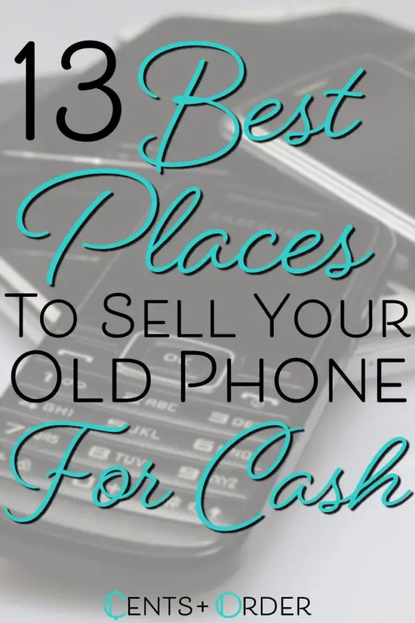 13 Legit Places to Sell Your Old Phone for the Most Cash