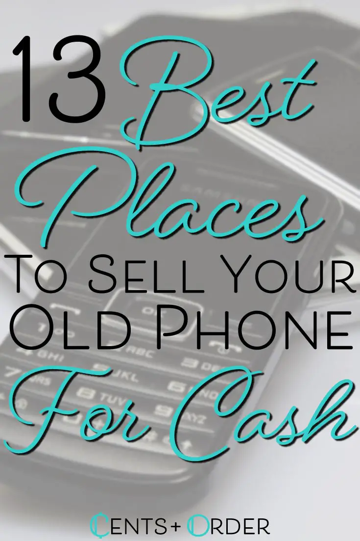 13 Legit Places To Sell Your Old Phone For The Most Cash